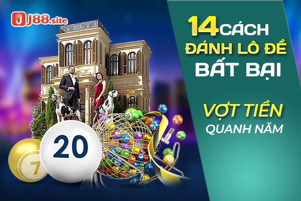 cach danh lo de bat bai